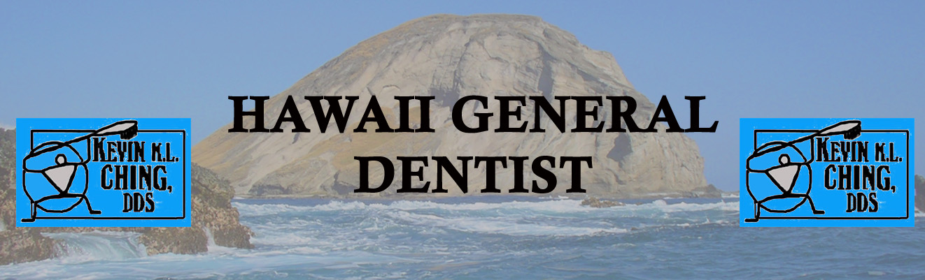 ___Hawaii General Dentist___ Kevin Ching DDS    808-946-0442 header image